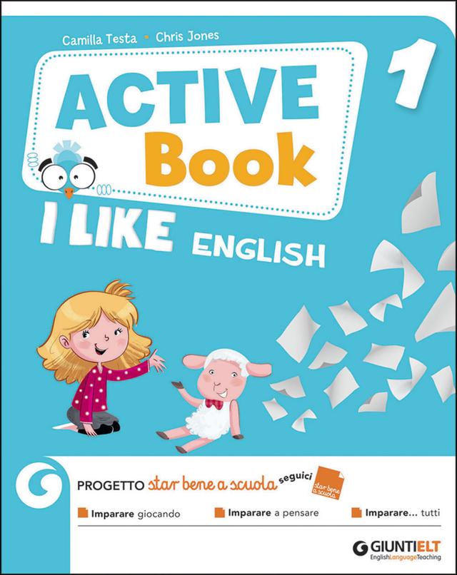 I Like English 1 - ACTIVE BOOK libro di testo Corso di lingua inglese (1-2-3-4-5) 1ª | Giunti Scuola