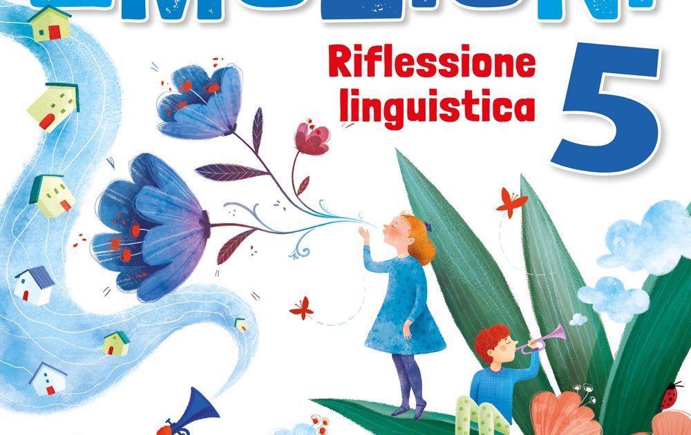 E Tempo Di Emozioni Riflessione Linguistica Classe Giunti Scuola